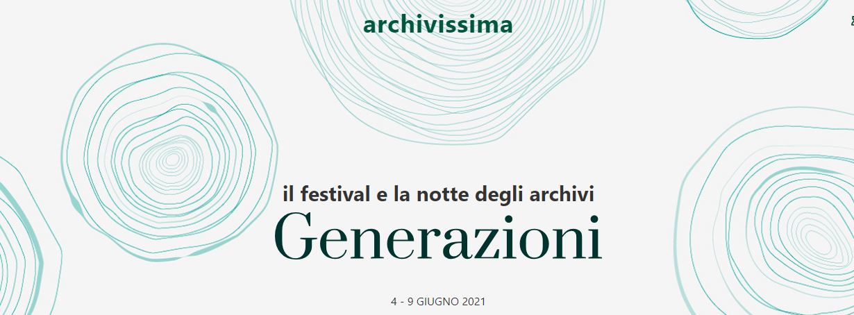 Archivissima 2021. Generazioni